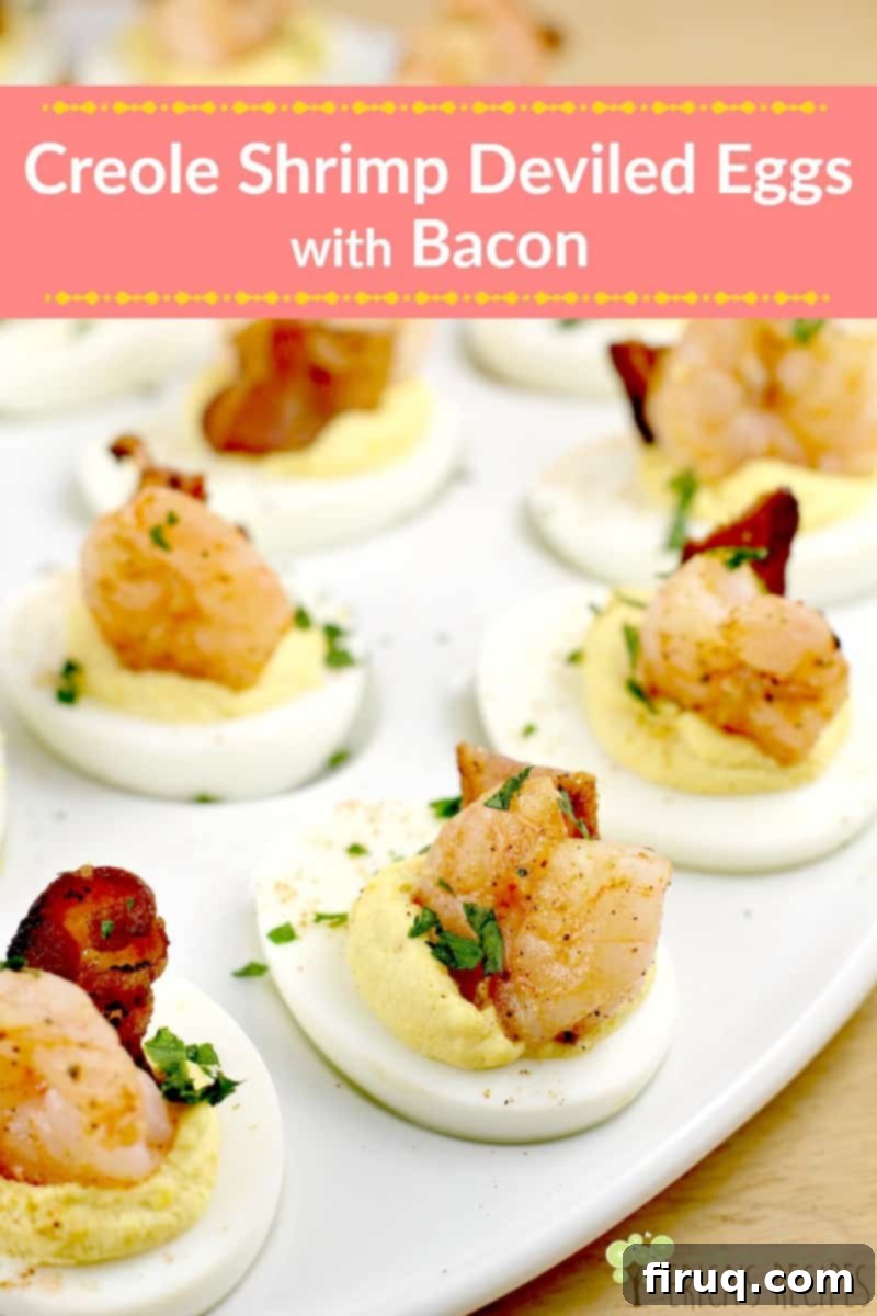 Zesty Creole Shrimp Deviled Eggs with Crispy Bacon 8 Image for Pinterest with recipe title text overlay: Delicious Creole Shrimp Deviled Eggs with Bacon