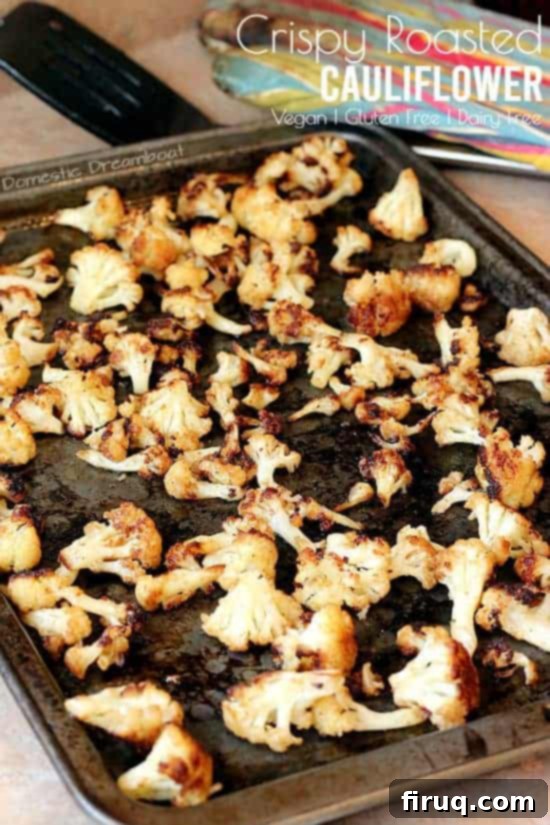 Ready to Serve Crispy Roasted Cauliflower Crispy Roasted Cauliflower on a baking sheet