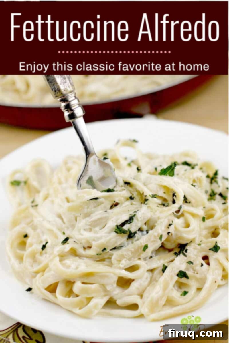 Fettuccine Alfredo 14 image for sharing on Pinterest with text overlay: Fettuccine Alfredo
