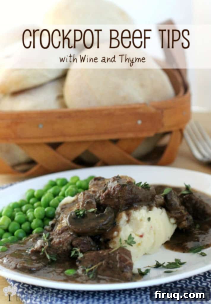 Hearty Slow Cooker Beef Tips with Red Wine and Thyme 9 Crockpot Beef Tips with Wine and Thyme. are succulent beef tips with mushrooms and thyme. Slow cooked in broth and red wine. Simple. Classic. #slowcooker #beeftips #crockpot #dinnerrecipe