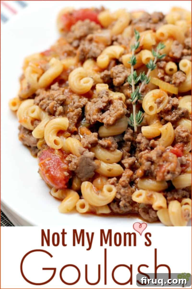 Goulash My Way 5 Not My Mom's Goulash #recipe #familydinner #easyrecipe #pasta #beef