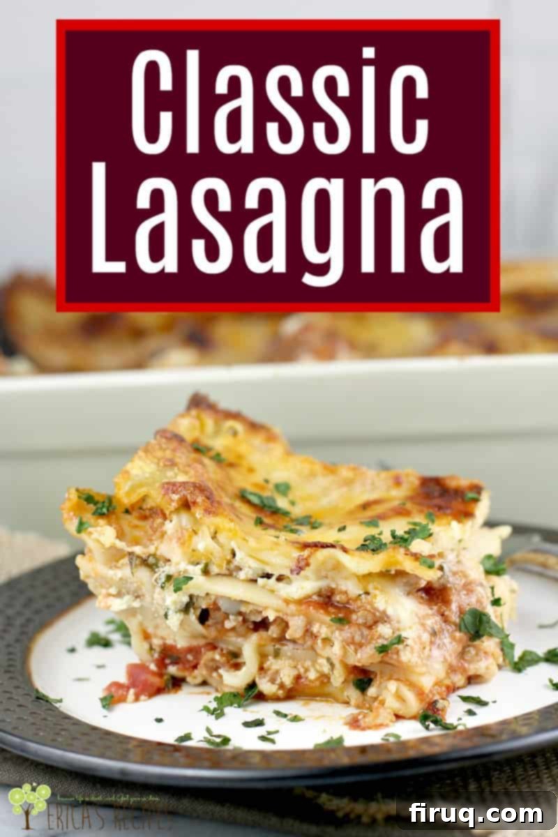 Classic Lasagna 14 pinterest image with text overlay, Classic Lasagna